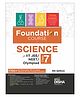 Foundation Course in Science Class 7 for IIT JEE/ NEET/ Olympiad - 4th Edition