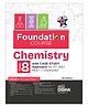 Foundation Course in Chemistry Class 8 with Case Study Approach for IIT JEE/ NEET/ Olympiad - 6th Edition