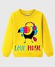KUCHIPOO Fleece Full Sleeves Love Music Text Printed Sweatshirt - Yellow
