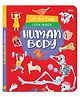 Lift-the-Flap Human Body Board Book | Look Inside Activity Book for Kids | Age 2 to 5 Years - English