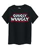 Guugly Wuugly Pure Cotton Half Sleeves Brand Name Printed Skin Friendly Tee - Black