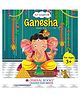 Mythological stories- Illustrated Board Book Ganesha, An Enchanting story from Indian Mythology  - English