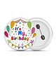 Zyozi MultiColor Its My Birthday Tinplate Pin Badge, Badge For Birthday Party Decorations - Pack Of 1