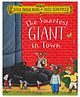 The Smartest Giant in Town By Julia Donaldson - English