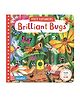 First Explorers: Brilliant Bugs Story Book By Chorkung - English