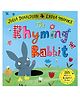 The Rhyming Rabbit Book By Julia Donaldson - English