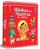 Shlokas and Mantras For Children  English, Sanskrit and Hindi Language- Illustrated Board Book for Children