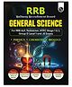 RRB General Science for RRB ALP, Technician, NTPC Stage 1 & 2, Group D Level 1 and JE Exams 2024 I Chapterwise theory with exercise I PYQs I English Editions