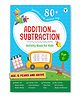 Addition and Subtraction Activity Book for Kids| 80+ Fun Activities