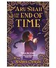 Aru Shah 01: The End Of Time- English
