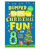 Bumper Book of Christmas Fun for 8 Year Olds - English