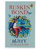 Rusty The Boy From The Hills : Book 8 in the Rusty series by Ruskin Bond - English