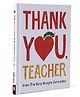 Thank You Teacher from The Very Hungry Gift Book by Eric Carle - English