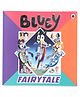 Fairytale By Bluey - English