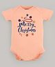 FFlirtygo Christmas Theme Cotton Half Sleeves Merry Christmas Printed Onesie - Peach