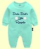 The Peppy Tend 100% Cotton Full Sleeves Dada Dadis Little Rasgulla Text Printed Romper - Sea Green
