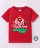 BLUSHES Christmas Theme 100% Cotton Half Sleeves Merry Christmas Text Printed Tee - Red