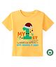BLUSHES Christmas Theme 100% Cotton Half Sleeves My 1st Christmas Text Printed Tee - Yellow