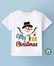 BLUSHES Christmas Theme 100% Cotton Half Sleeves My 1st Christmas Text Printed Tee - White