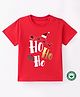BLUSHES Christmas Theme 100% Cotton Half Sleeves Ho Ho Ho Text Printed Tee - Red