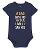 Zeezeezoo 100% Cotton Half Sleeves If Dad Says No My Bua Will Say Yes Text Printed Onesie - Navy Blue