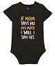 Zeezeezoo 100% Cotton Half Sleeves If Mom Says No My Masi Will Say Yes Text Printed Onesie - Black