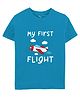 Zeezeezoo 100% Cotton Half Sleeves My First Flight Text Printed Tee - Blue