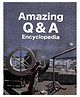 Amazing Q & A Encyclopedia - English