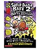 Captain Underpants: The Super Diaper Baby 2 The Invasion Of Potty Snatchers Book - English