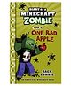 Diary Of A Minecraft Zombie 10 One Bad Apple