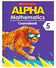 Alpha Mathematics Course Book -5 Reading & Learning Book - English