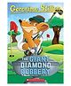 Geronimo Stilton 44 The Giant Diamond Robbery