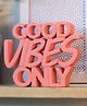 Nukkad Tales Good Vibes Only pink, Aesthetic table decor for home or office, desk or Shelf. Quirky room decoration showpiece, ideal for birthday gift and inspiring wall decor (17.78 x 10.82 x 5 cm)