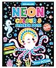 Under Ocean Neon Colour and Sticker Dots Book with over 500 Stickers Age 3+