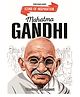 Mahatma Gandhi Biography for Kids Age 6 to 12 Years, Inspiring Illustrated Biography Book from Icons of Inspiration Series | Learn About Non Violence, Truth & Courage