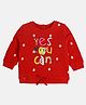 MINI KLUB Cotton Full Sleeves Yes You Can Text Printed Sweatshirt - Red