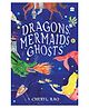Dragons, Mermaids & Ghosts Book  - English