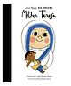 Little People, Big Dreams: Mother Teresa - English