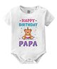 Baby Buzz 100% Cotton Family Theme Half Sleeves Happy Birthday Papa Text Printed Onesie - White