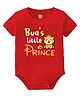 Baby Buzz 100% Cotton Half Sleeves Buas Little Prince Text Printed Onesie - Red