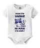 Baby Buzz 100% Cotton Half Sleeves Main Itni Sundar Hu Main Kya Karu Text Printed Onesie - White