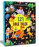 121 Folk Tales - Illustrated Story Books for Kids and Childrens - Bedtime Traditional Short Stories with Colourful Pictures in English