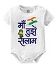 Baby Buzz Republic Day Theme 100% Cotton Half Sleeves Maa Tujhe Salam Text Printed Onesie - White
