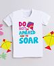 The Magic Wand Makar Sankranti Theme Half Sleeves Do Not Be Afraid To Soar Text Printed Printed Tee - White