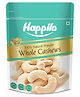 Happilo Natural Popular Whole Cashews Healthy Snack Source of Protein Vitamin  Minerals No Preservatives- 400g