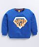 Kidcity Cotton Looper Full Sleeves Super Kid Text Printed Sweatshirt - Blue