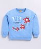 Kidcity Cotton Looper Full Sleeves Air Plane Text Printed Sweatshirt - Blue