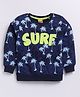 Kidcity Cotton Looper Full Sleeves Surf Text Printed Sweatshirt - Navy Blue