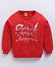 Kidcity Cotton Looper Full Sleeves Making Magic Happen Text Printed Sweatshirt - Red