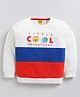 Kidcity Cotton Looper Full Sleeves Little Cool Adventure Text Printed Sweatshirt - Off White